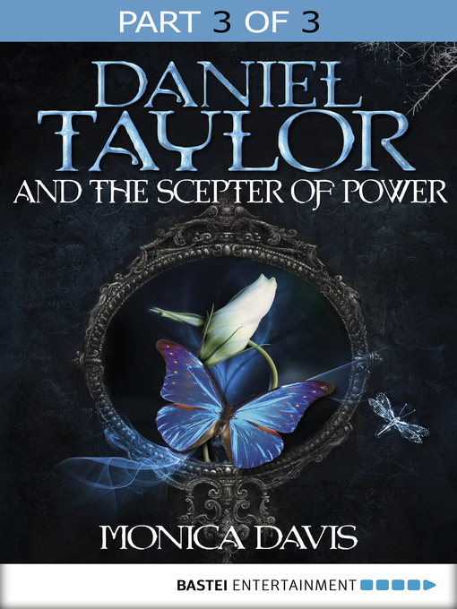 Title details for Daniel Taylor and the Scepter of Power by Monica Davis - Available